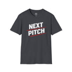 Next Pitch T-Shirt — Baseball/Softball Team Tee
