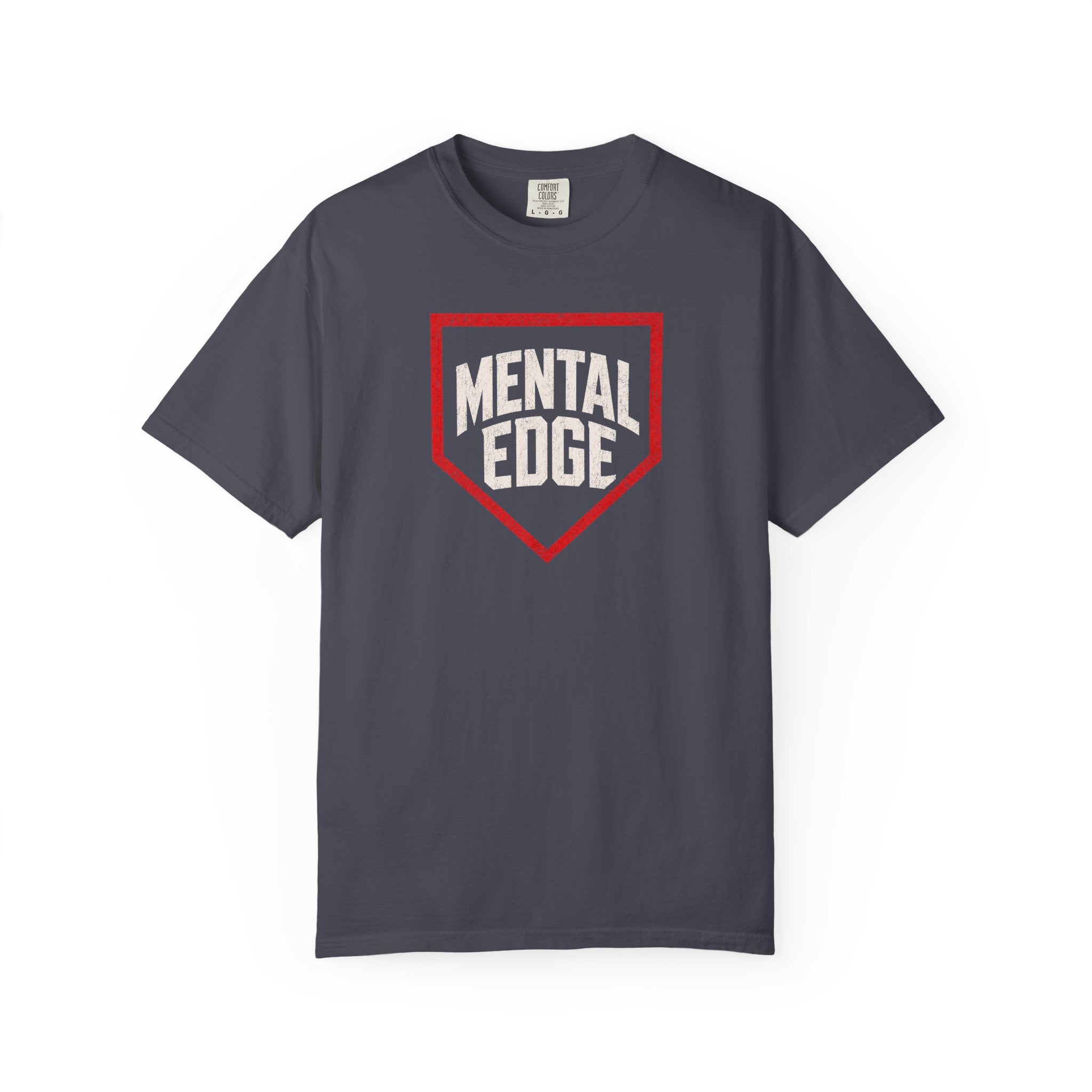 Mental Edge T-Shirt — Motivational Graphic Tee Comfort Colors