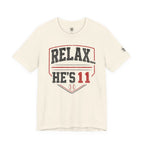 Relax... He's 11 Baseball Parents Tee