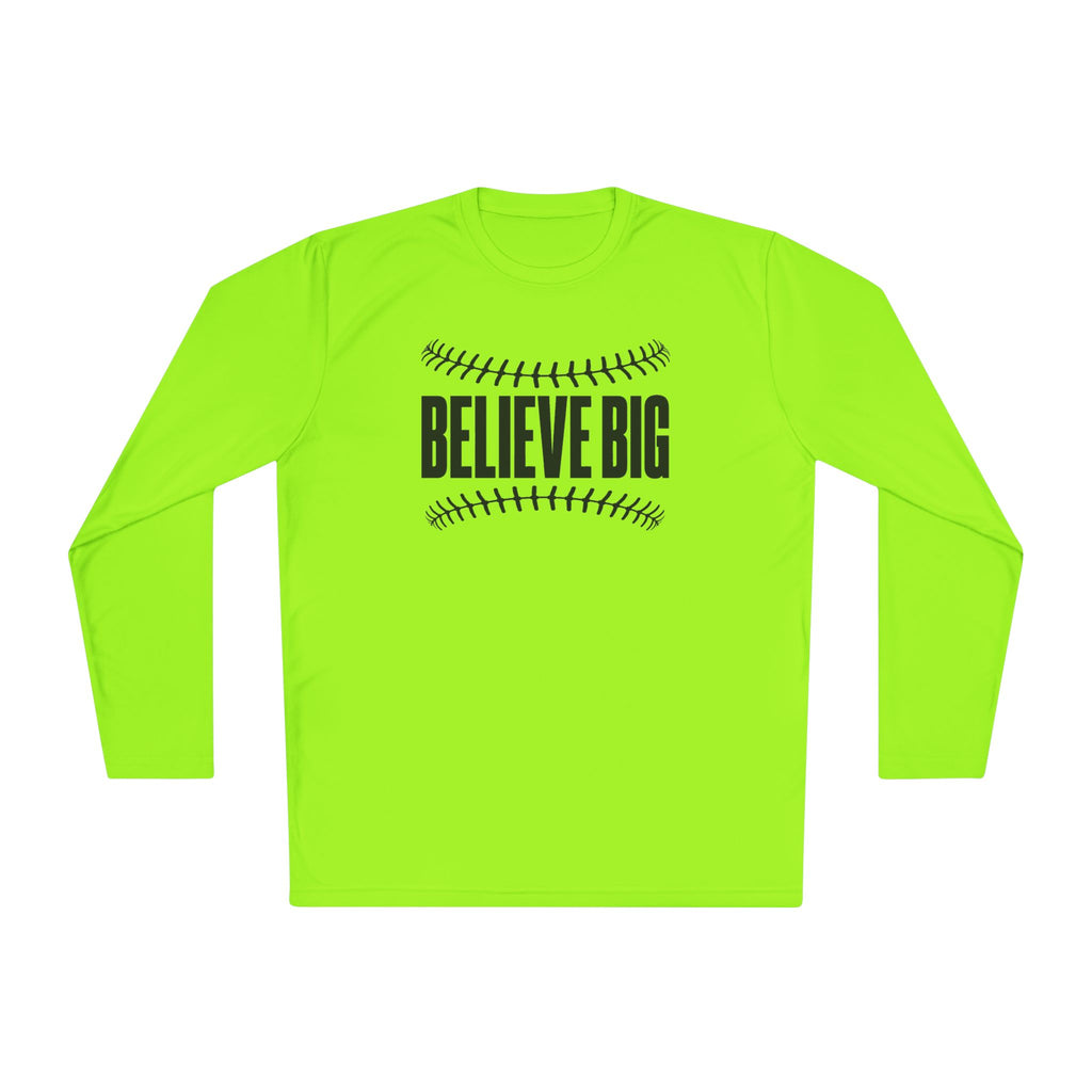 Baseball "Believe Big" Long Sleeve Unisex Tee