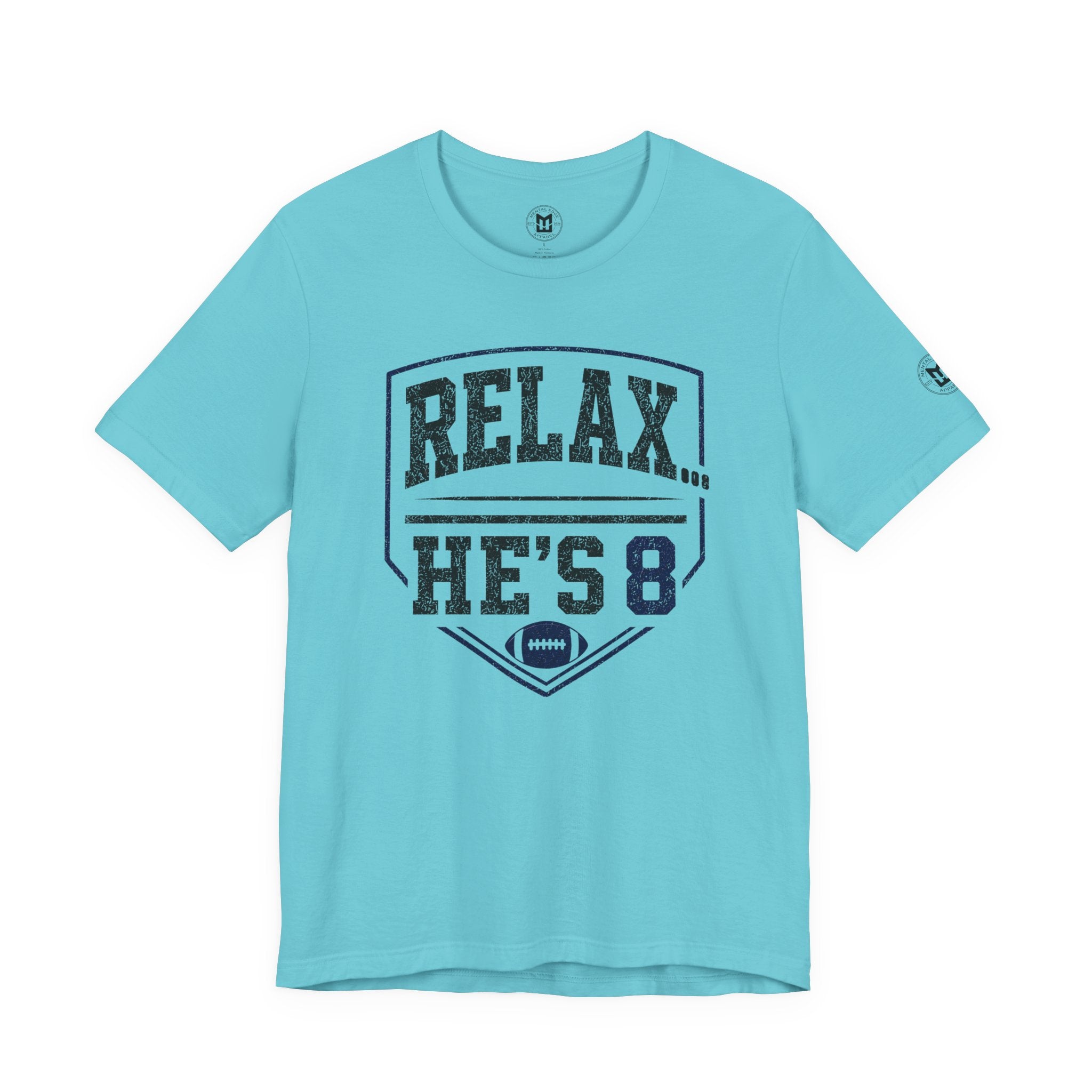 Relax He's 8 Football Parent Tee