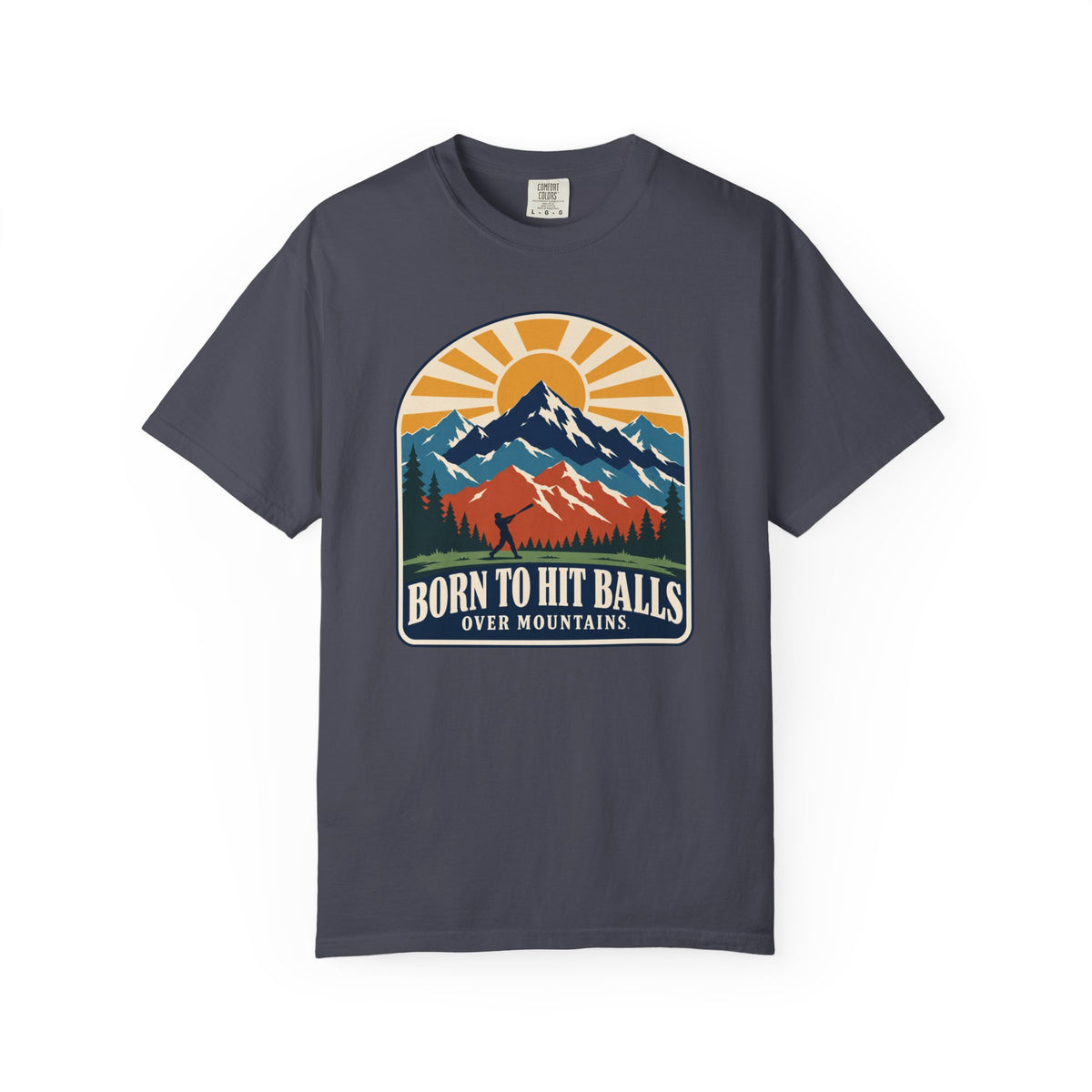 Born to Hit Balls Over Mountains T-Shirt — Unisex Vintage Mountain Comfort Colors Graphic Tee