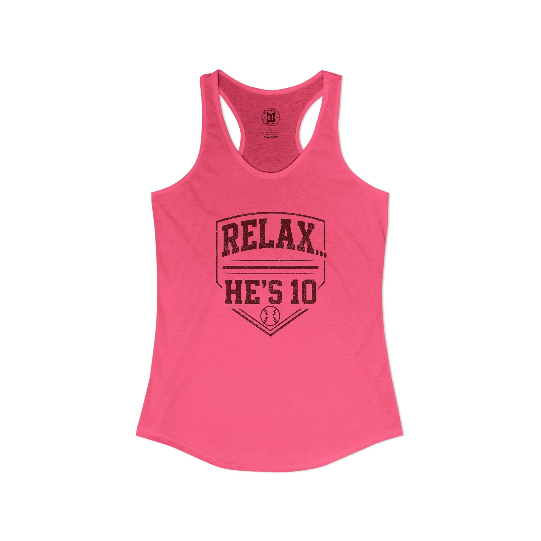 Relax He's 10 Baseball Moms Racerback Tank