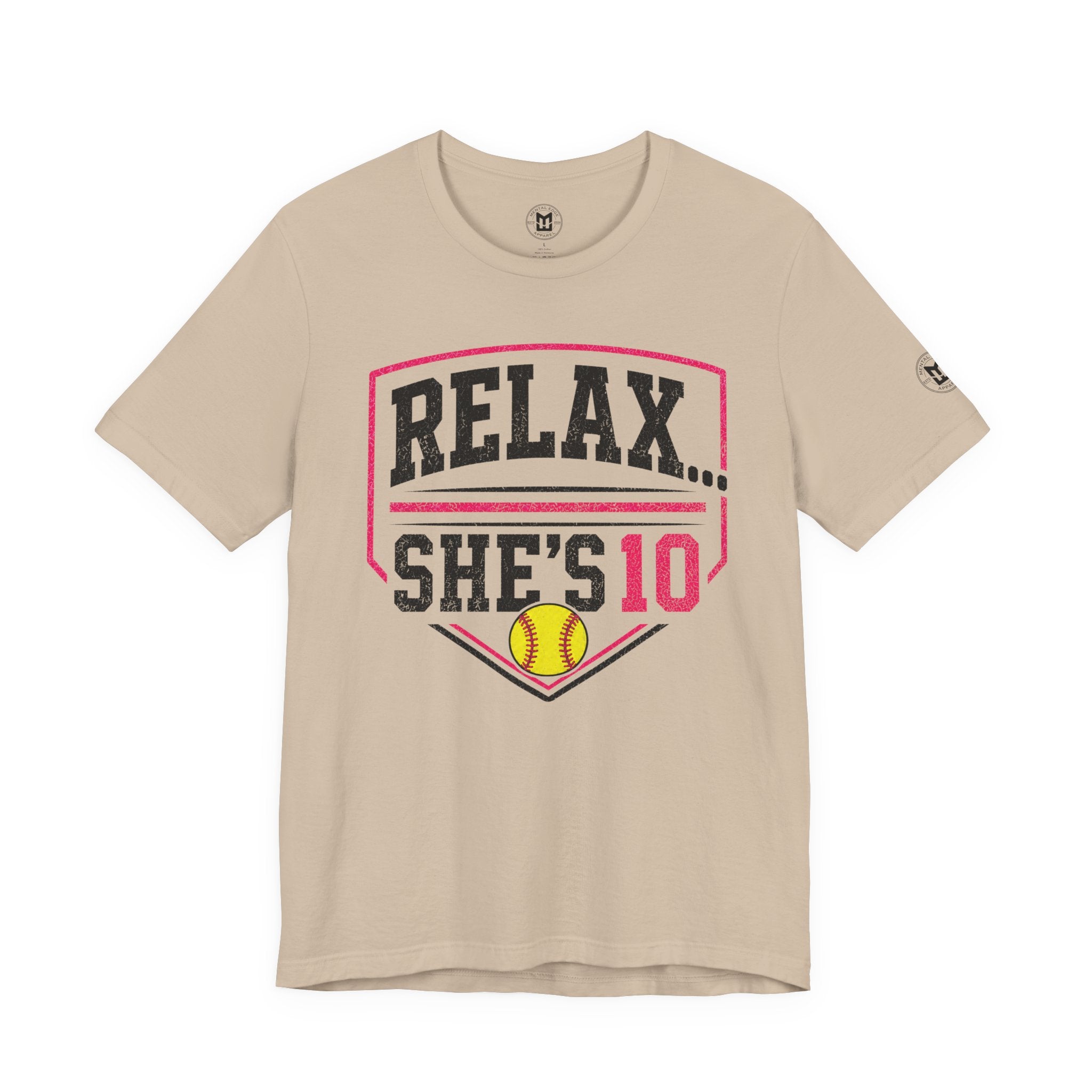 “Relax... She’s 10” Softball Parents T‑Shirt