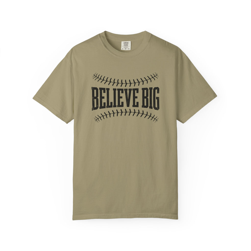 Believe Big Baseball T-Shirt