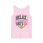 Relax... She's 13 Softball Parents Tank Top