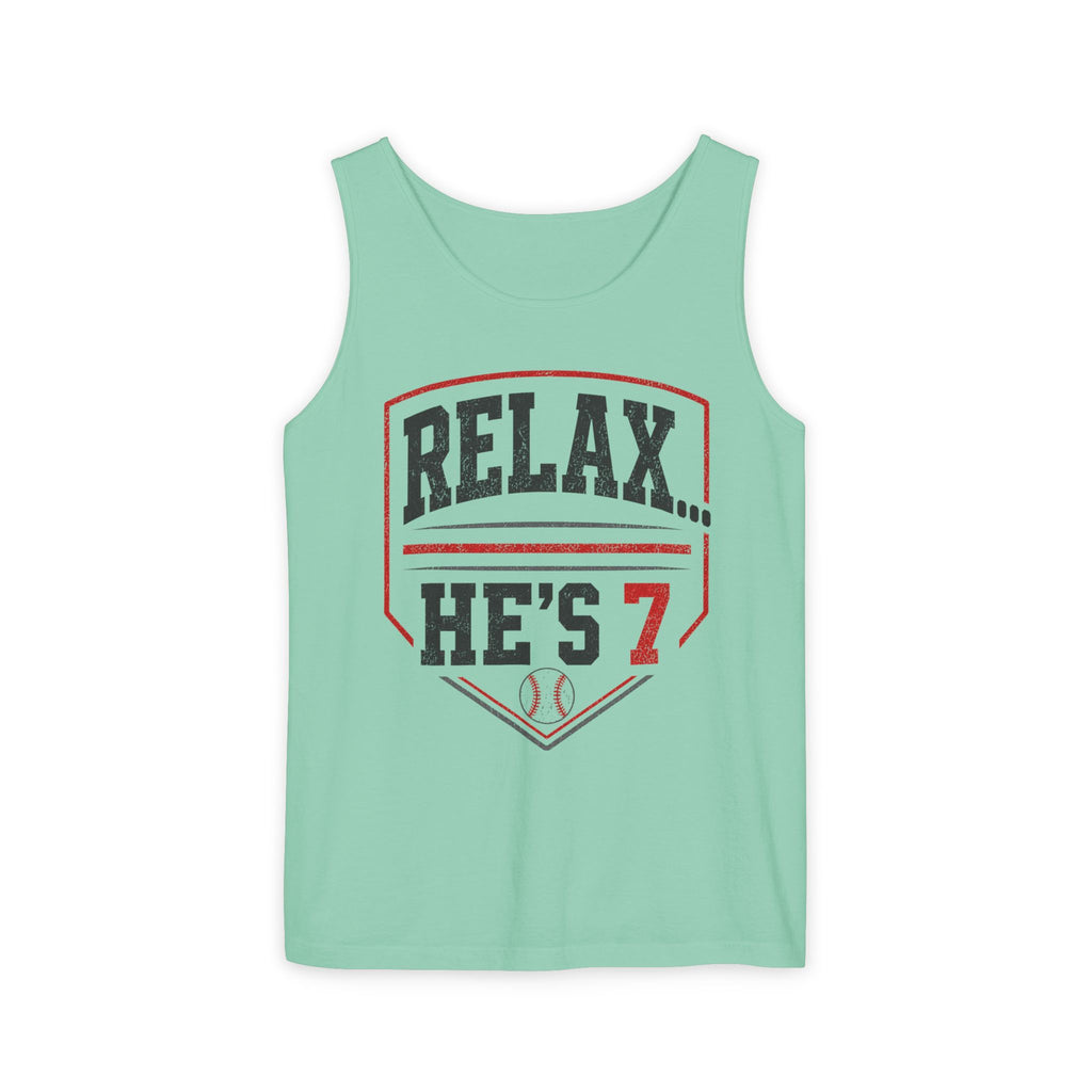 Relax... He's 7 Baseball Parents Tank Top