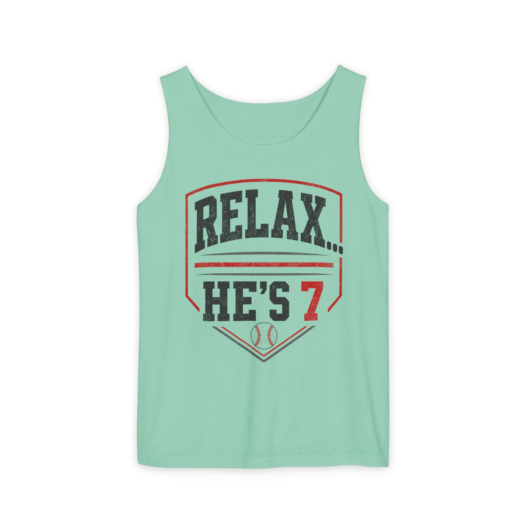 Relax... He's 7 Baseball Parents Tank Top