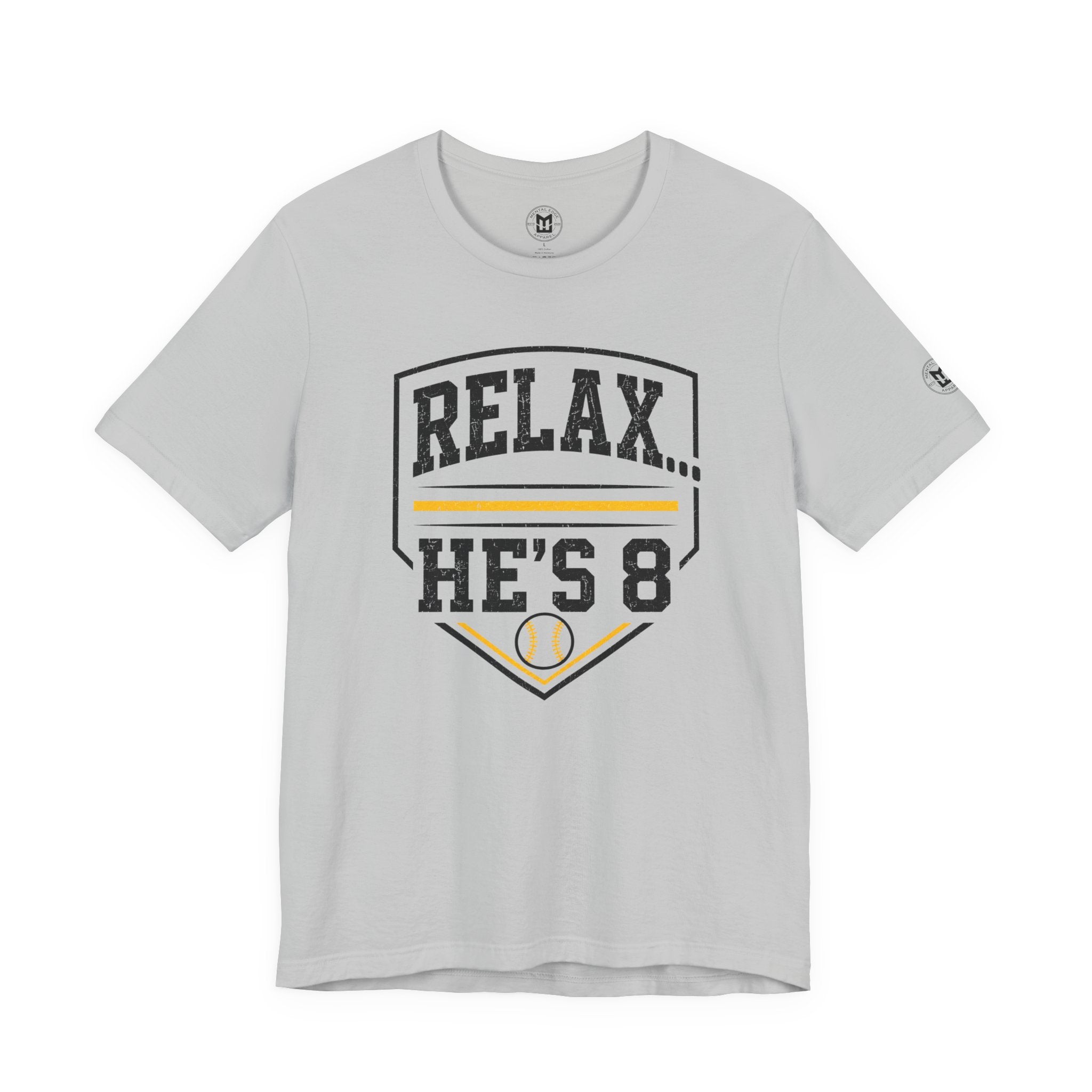 Relax… He's 8 Parent Baseball Tee