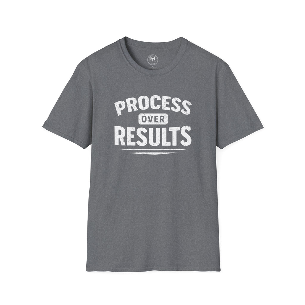 Process Over Results T-Shirt — Motivational Fitness & Productivity Tee