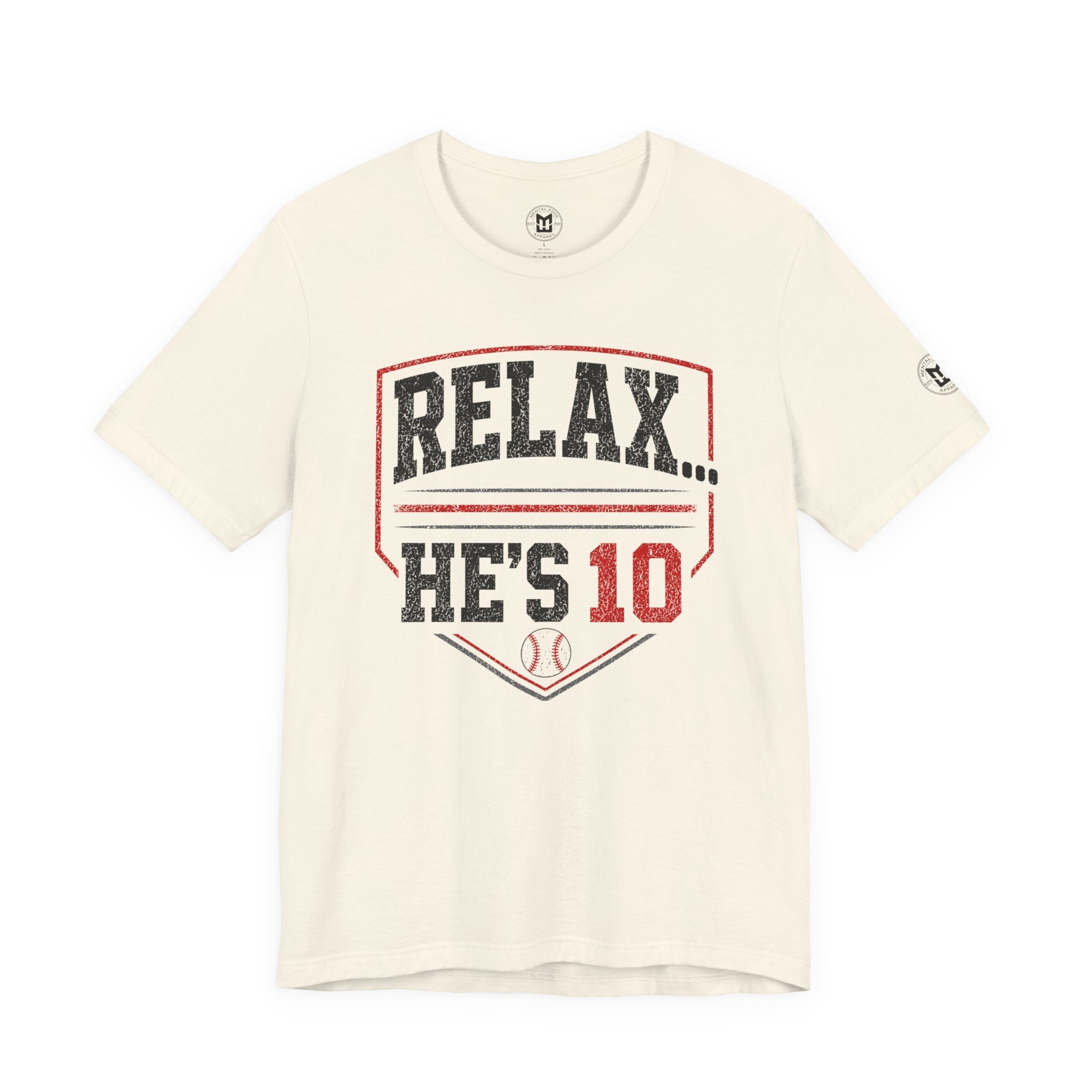 Relax... He's 10 Baseball Parents Tee