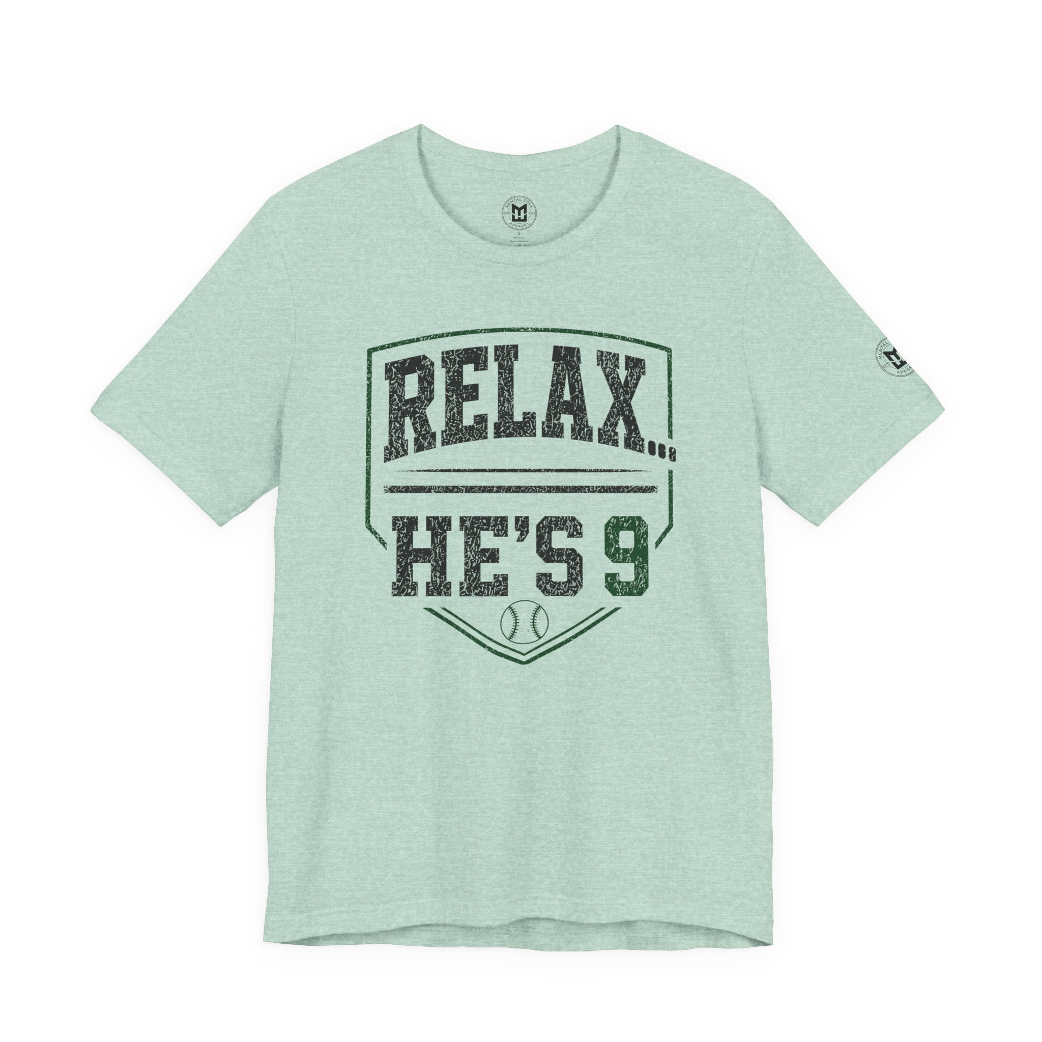 Relax He’s 9 Baseball Parent Tee — Hunter Green