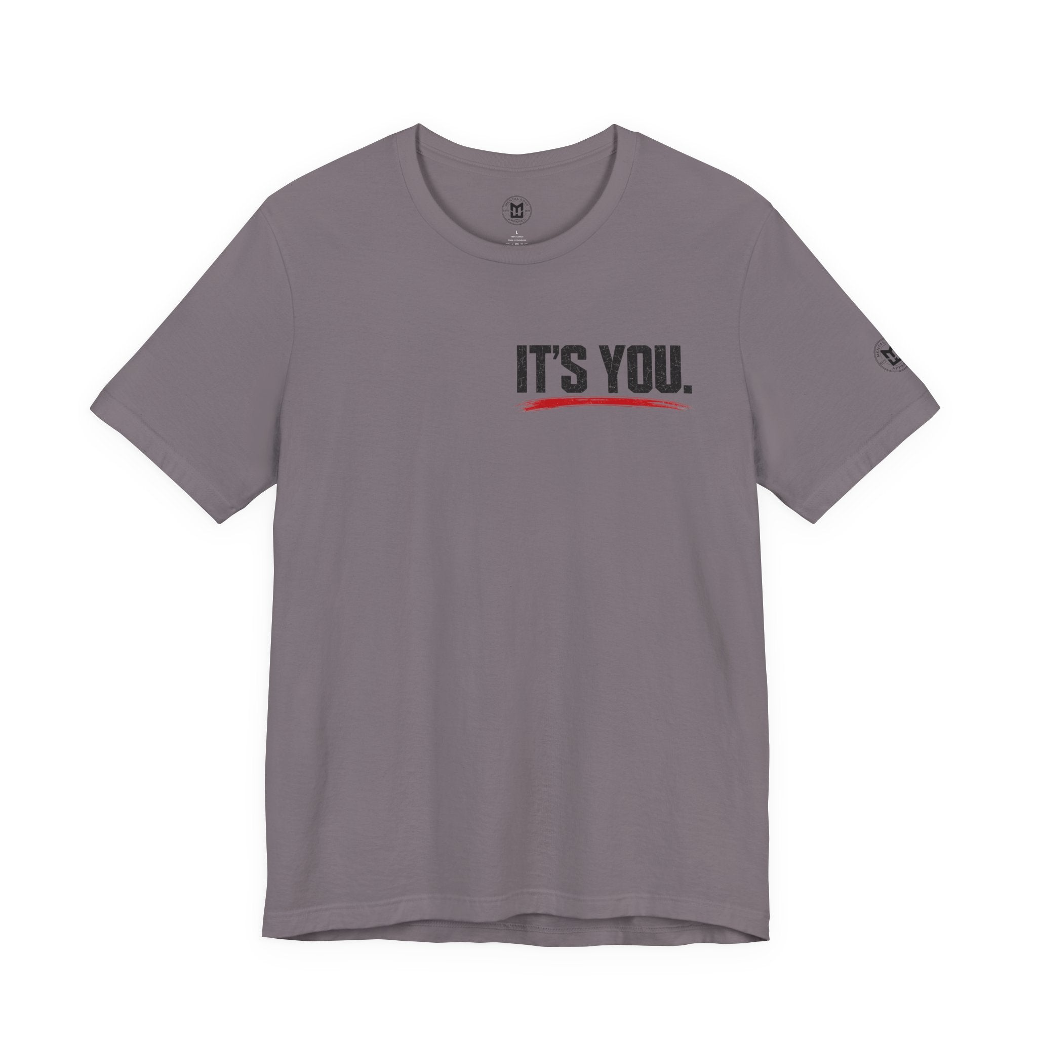 "Yes You. You Are The One" Motivational Graphic T-Shirt