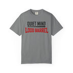 Quiet Mind Loud Barrel Vintage T-Shirt