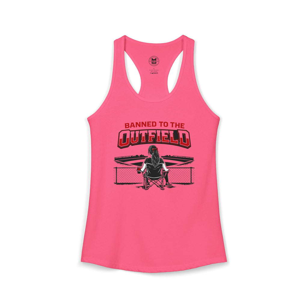 Banned to The Outfield Baseball Moms Ideal Racerback Tank