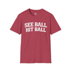 See Ball Hit Ball T-Shirt