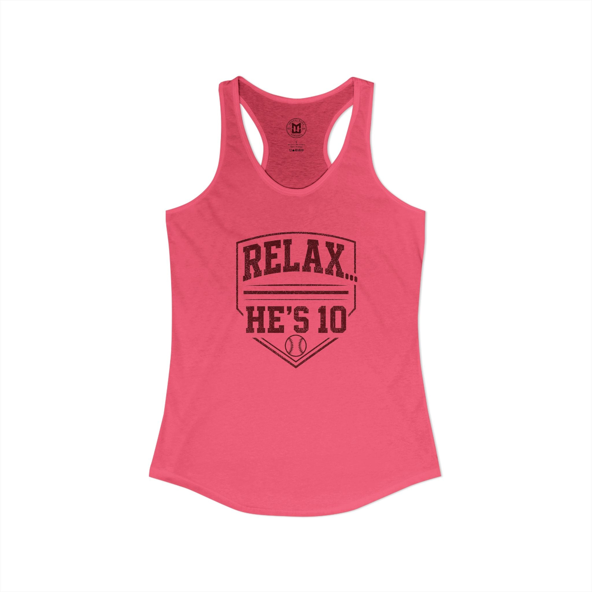 Relax He's 10 Baseball Moms Racerback Tank