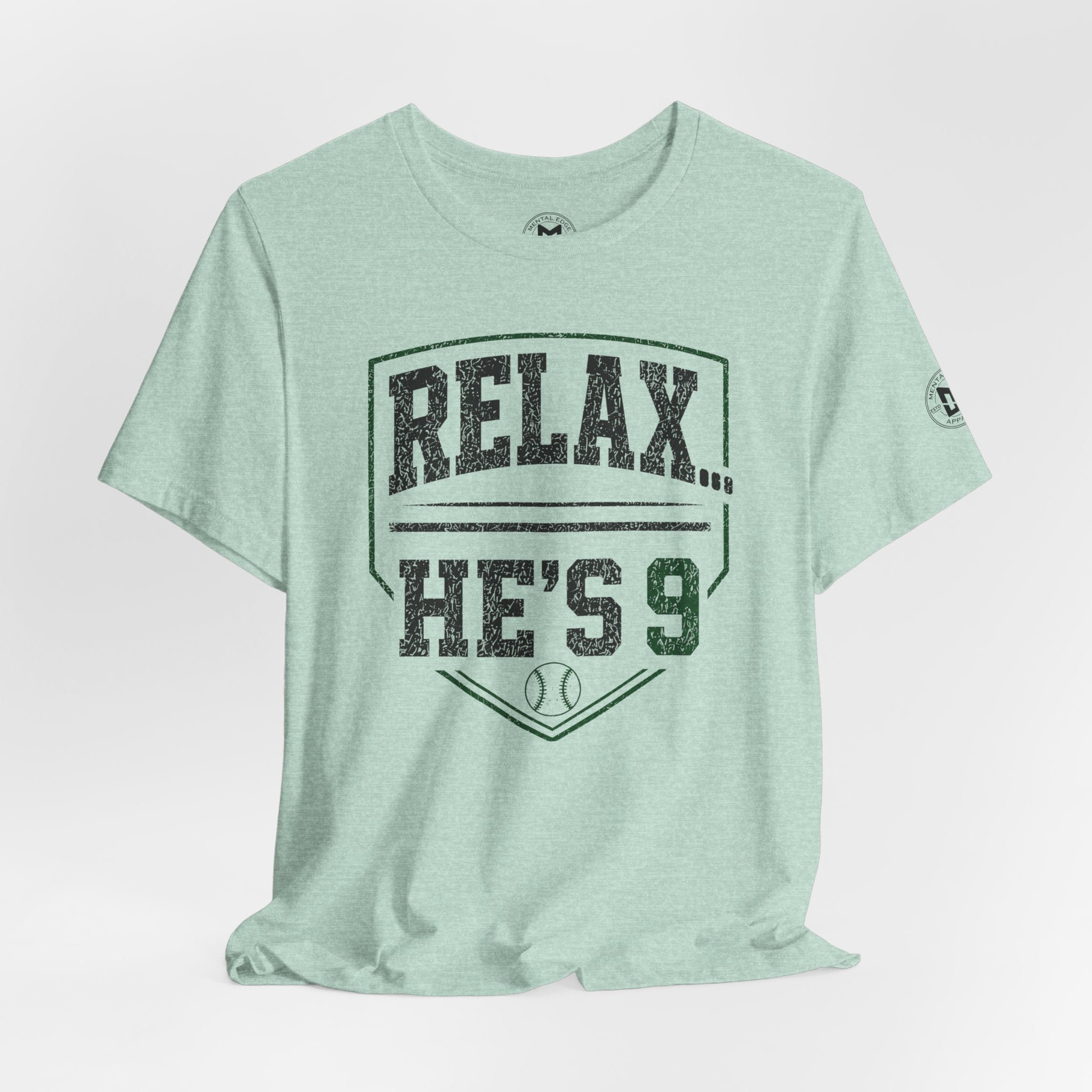Relax He’s 9 Baseball Parent Tee — Hunter Green