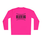 Baseball "Believe Big" Long Sleeve Unisex Tee