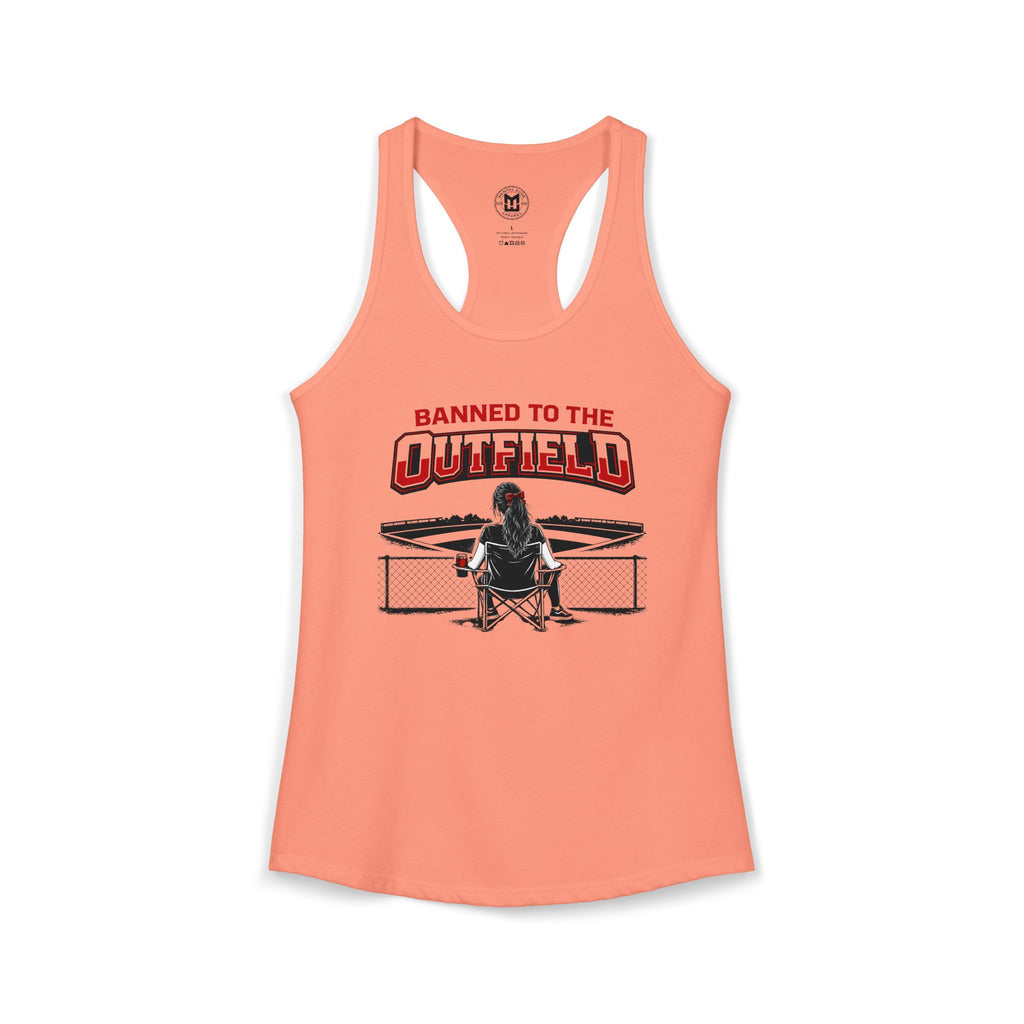 Banned to The Outfield Baseball Moms Ideal Racerback Tank