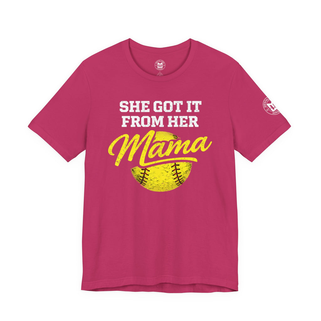 "She Got It From Her Mama" Women's Softball T‑Shirt