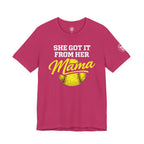 "She Got It From Her Mama" Women's Softball T‑Shirt