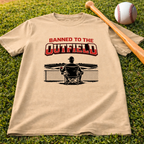 Banned to the Outfield Baseball T-Shirt — Funny Baseball Fan Tee
