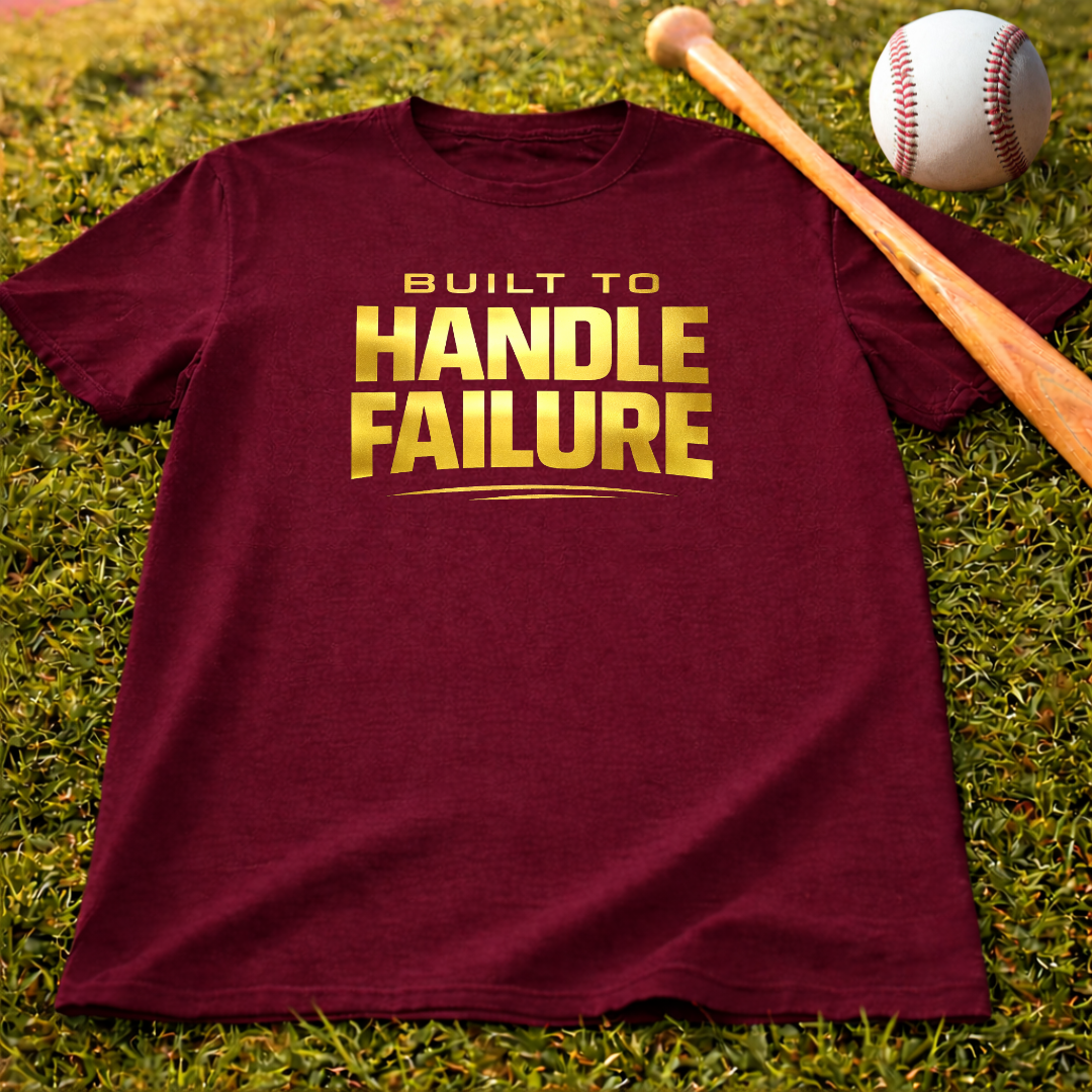 Built to Handle Failure Tee