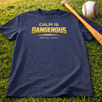 Calm Is Dangerous Tee