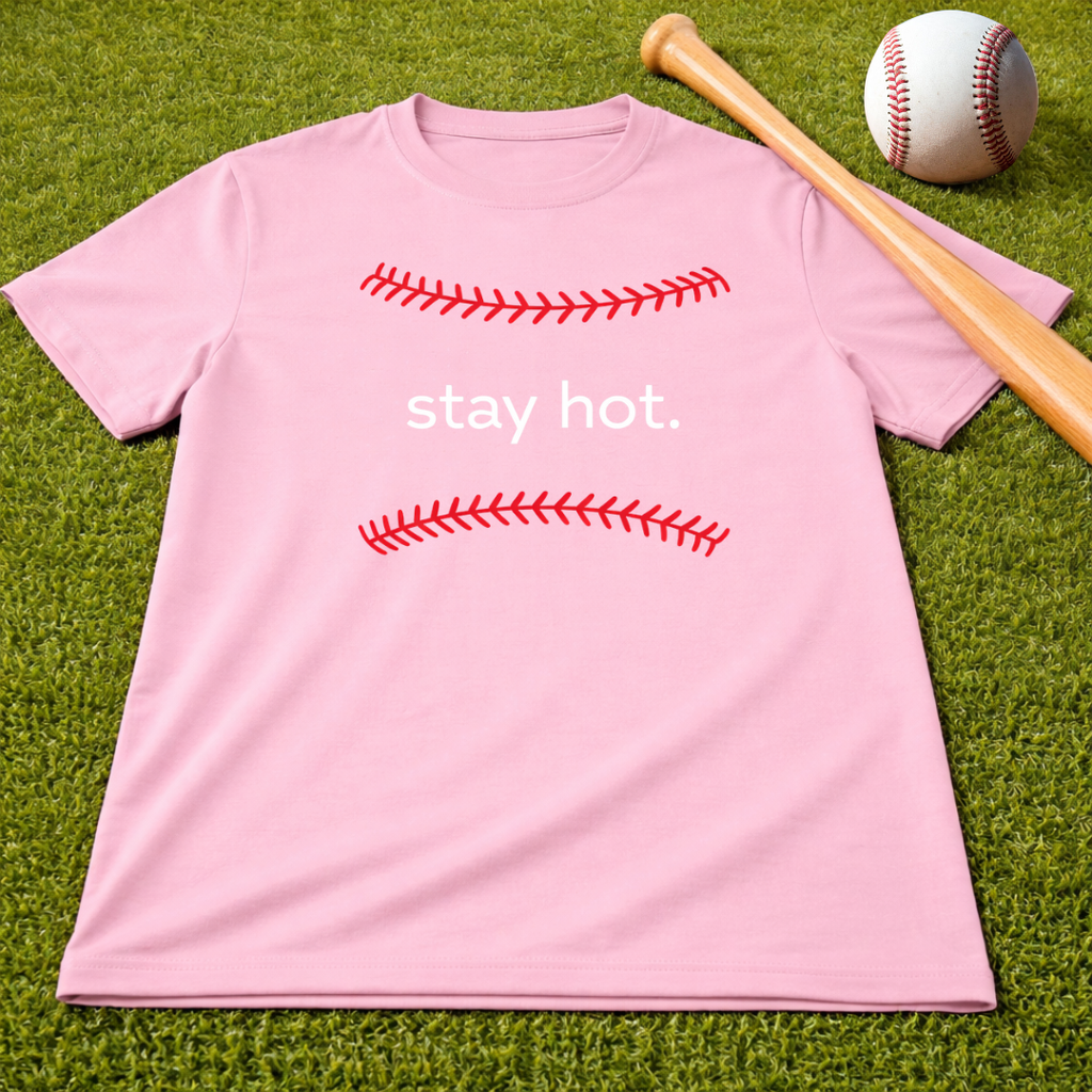 Baseball Tee — "stay hot."