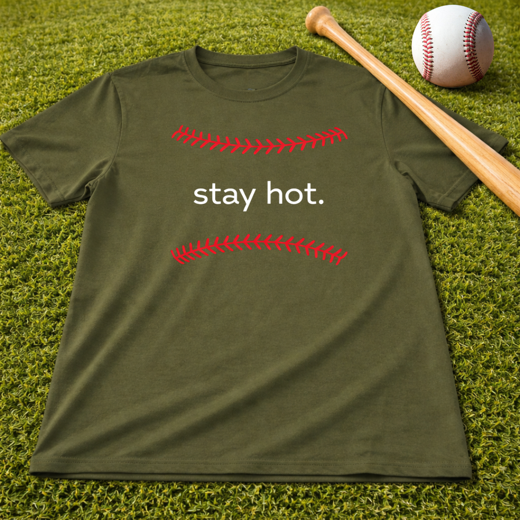 Baseball Tee — "stay hot."
