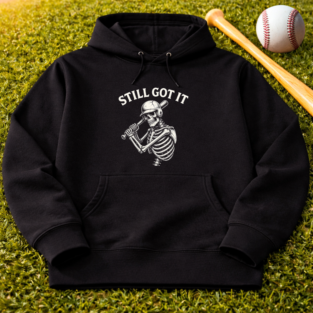 Still Got It Skeleton Hoodie – Funny Vintage Skull Graphic Sweatshirt