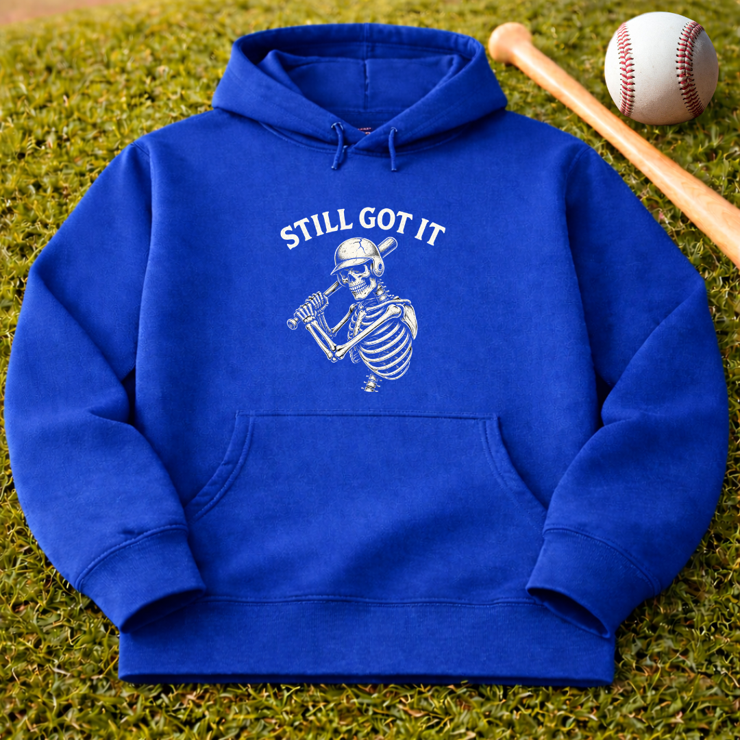 Still Got It Skeleton Hoodie – Funny Vintage Skull Graphic Sweatshirt