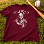 Still Got It Skeleton Baseball Tee — Vintage Baseball T‑Shirt for Fans