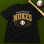 Adult Unisex "I'm Just Here for the Nukes" Comfort Colors T-shirt