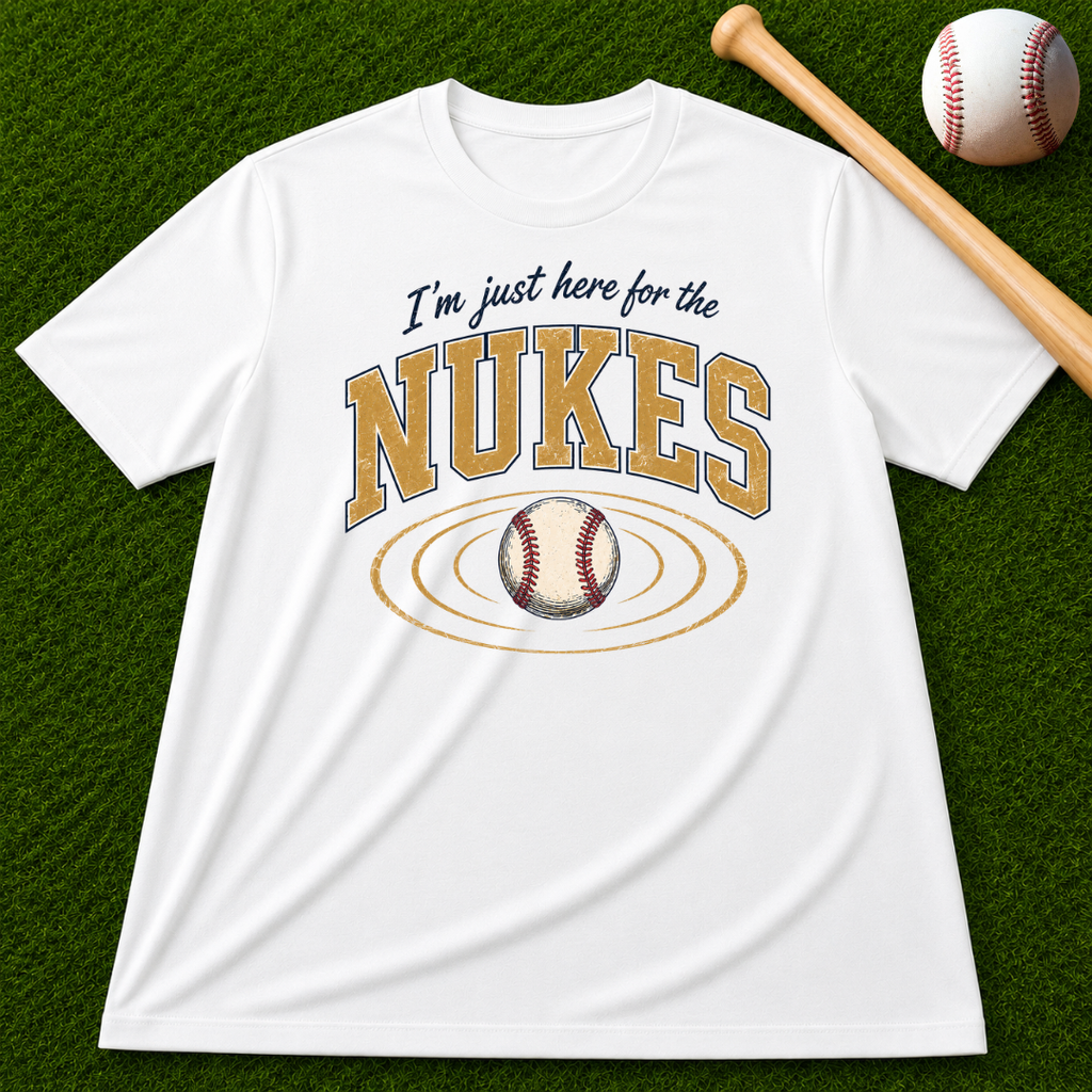Adult Unisex "I'm Just Here for the Nukes" Comfort Colors T-shirt