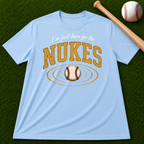 Adult Unisex "I'm Just Here for the Nukes" Comfort Colors T-shirt