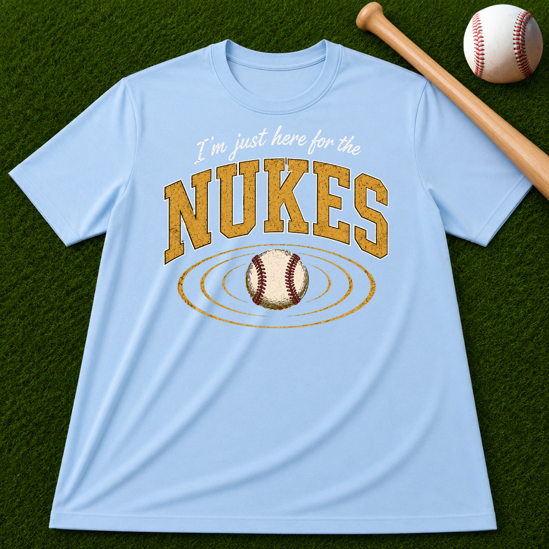 Adult Unisex "I'm Just Here for the Nukes" Comfort Colors T-shirt