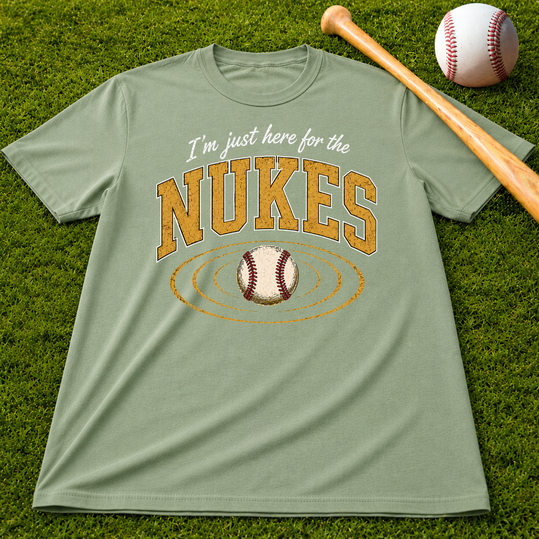 Adult Unisex "I'm Just Here for the Nukes" Comfort Colors T-shirt