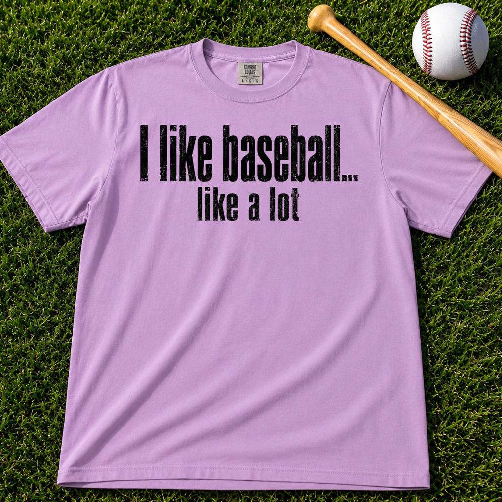 Adult Unisex "I Like Baseball...like a lot" Comfort Colors Garment-Dyed T-shirt