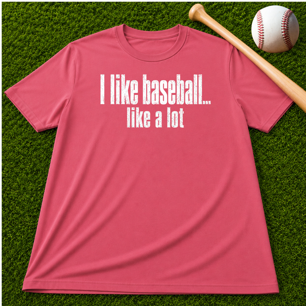Adult Unisex "I Like Baseball...like a lot Garment-Dyed T-shirt