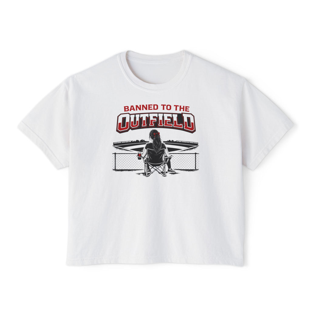 Banned to the Outfield Women's Boxy Tee – Baseball Mom/Fan Graphic Shirt