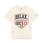 Relax... She's 13 Softball Parents Tee