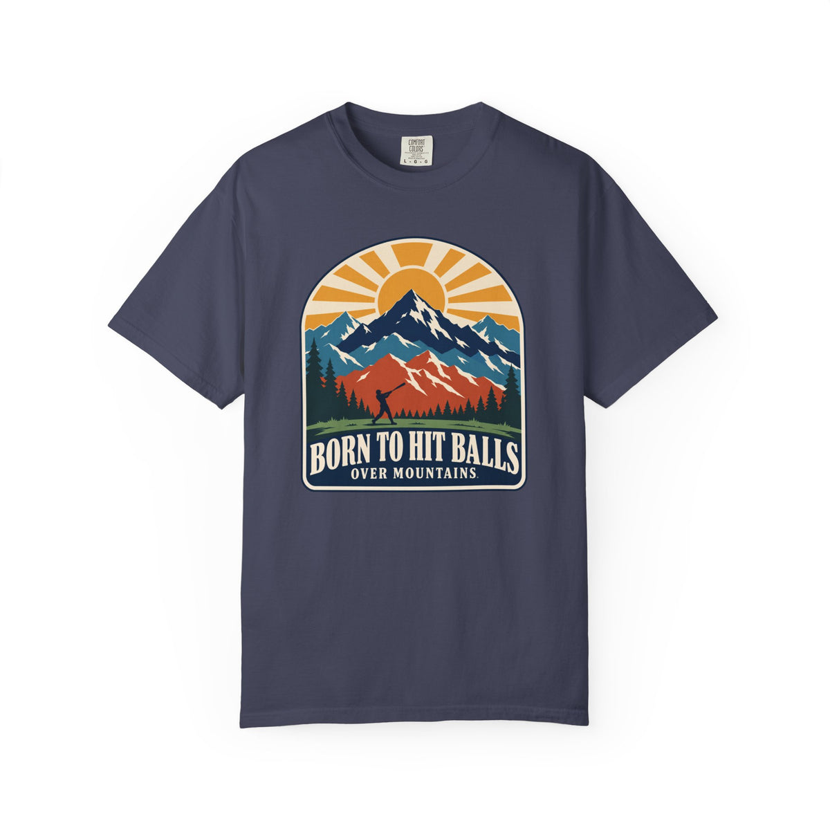 Born to Hit Balls Over Mountains T-Shirt — Unisex Vintage Mountain Comfort Colors Graphic Tee