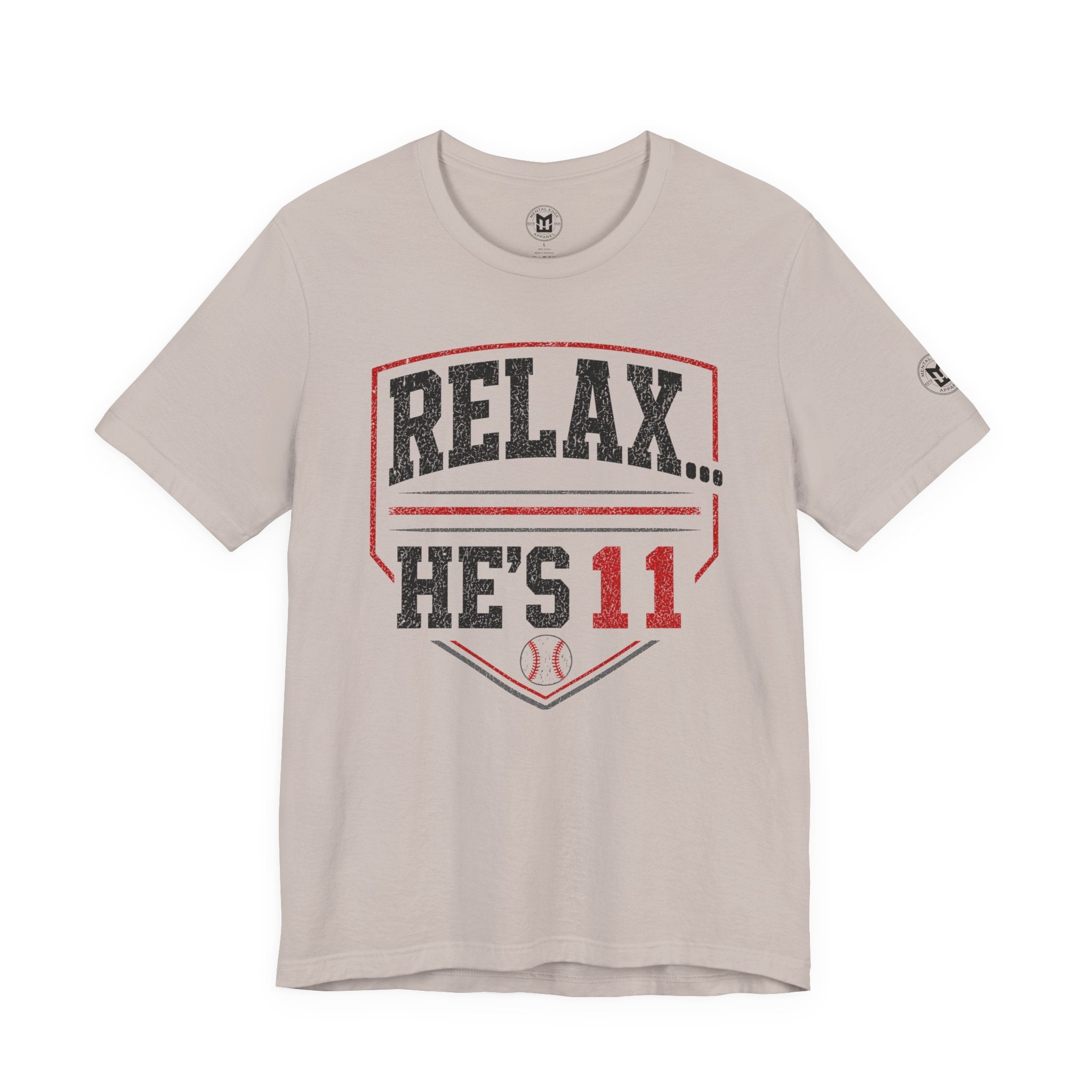 Relax... He's 11 Baseball Parents Tee