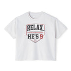 Relax... He's 9 Boxy Tee