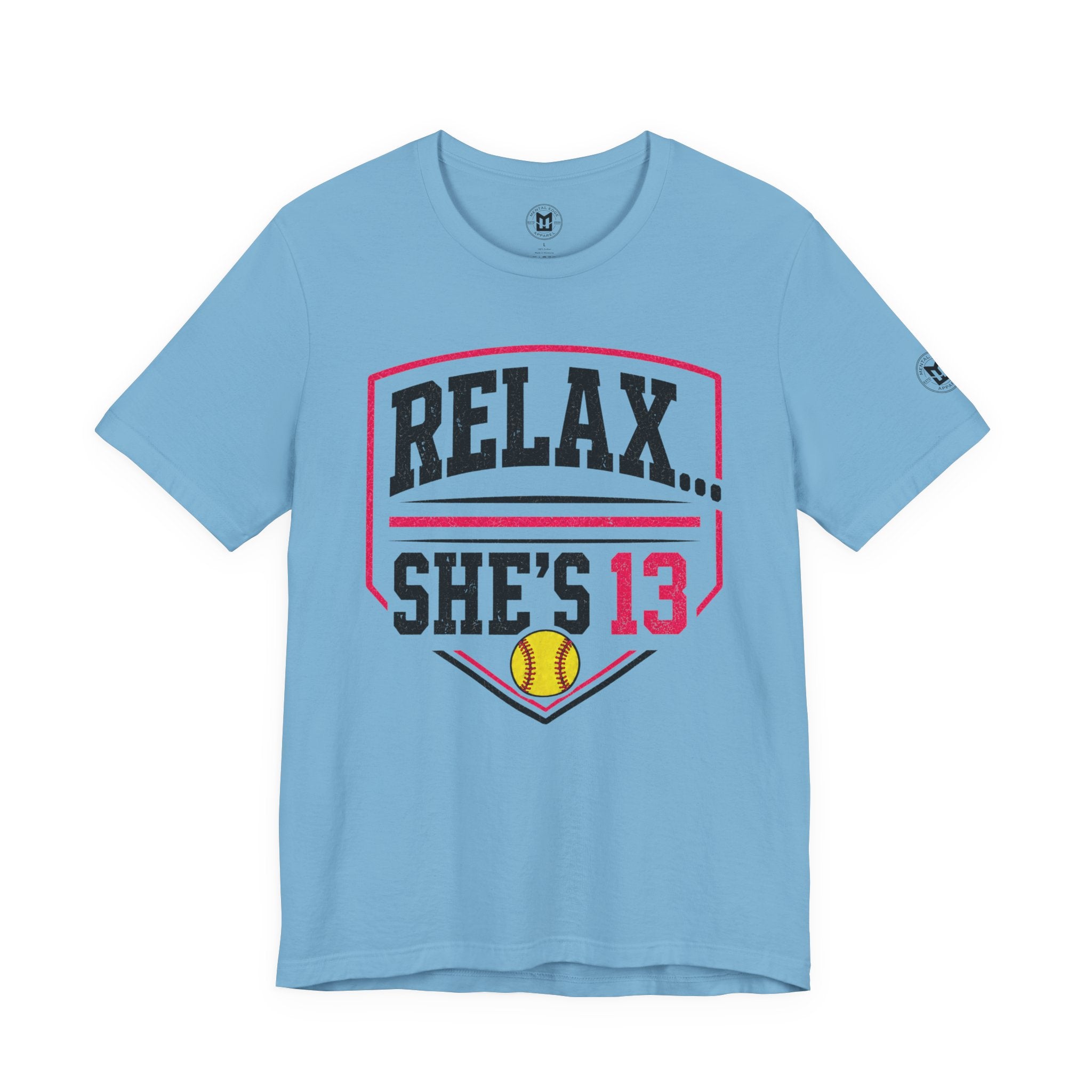 Relax... She's 13 Softball Parents Tee