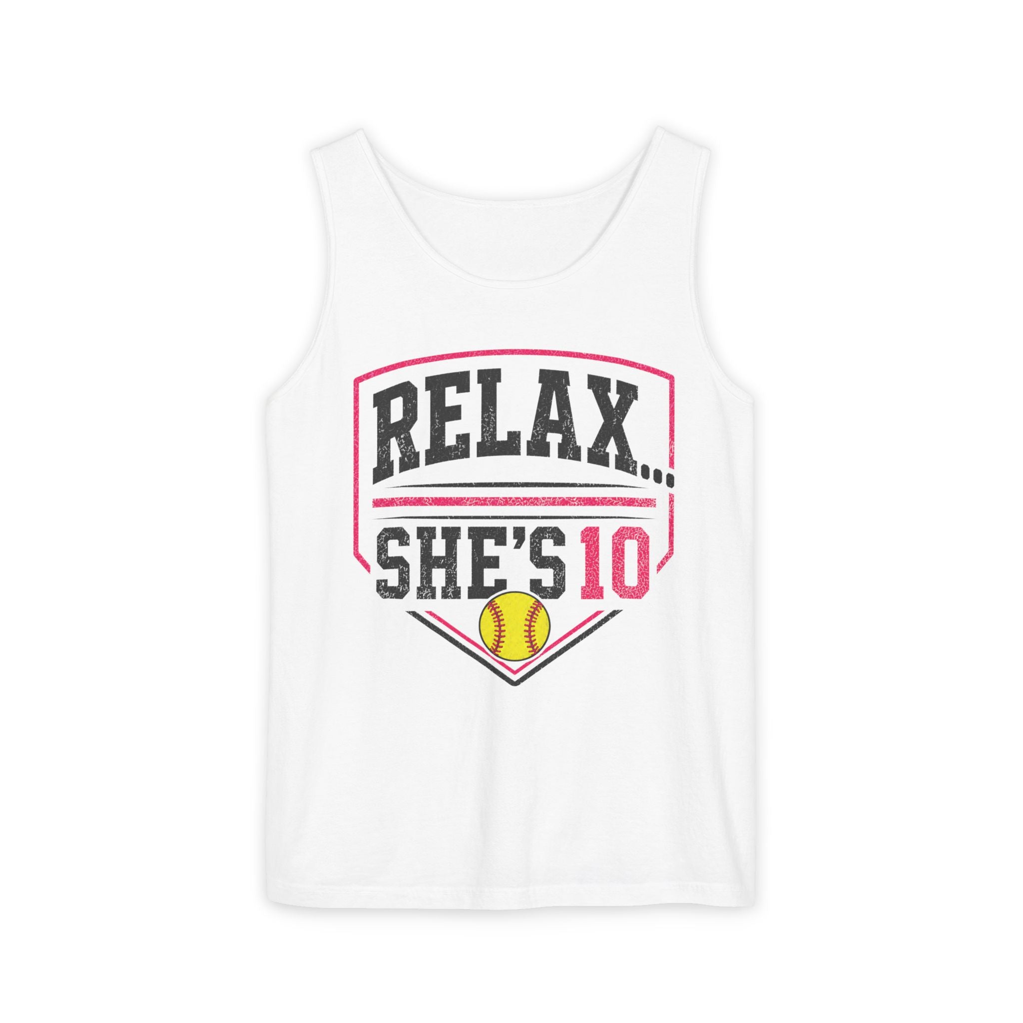Relax She’s 10 Parent Softball Tank Top