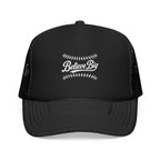 Believe Big Baseball Foam Trucker Hat