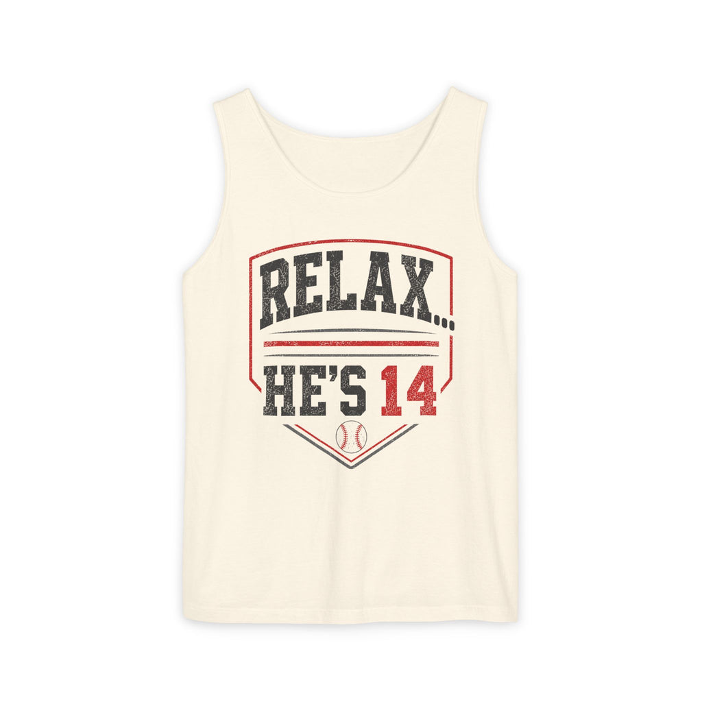 Relax... He's 14 Baseball Parent Tank Top